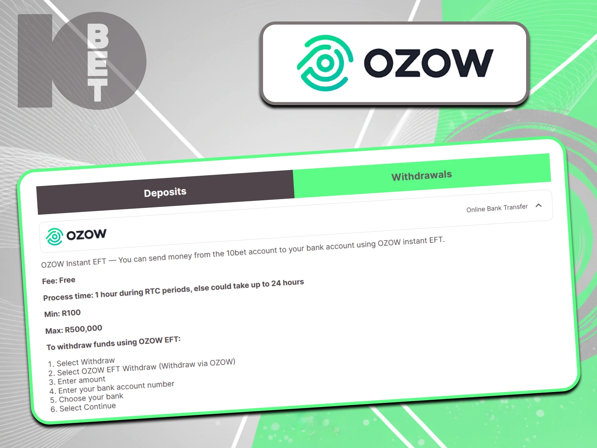 The OZOW service allows users of the 10bet website to withdraw funds.